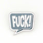 F*ck! Speech Bubble