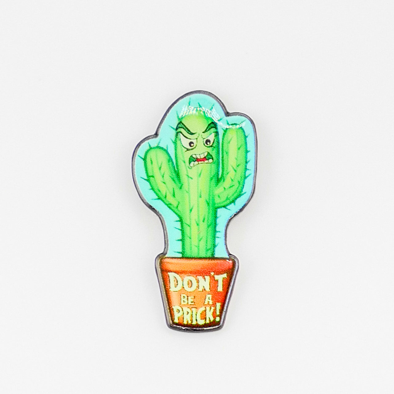 Don’t be a Prick